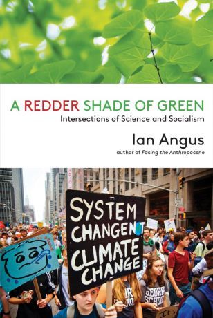 A Redder Shade of Green by Ian Angus
